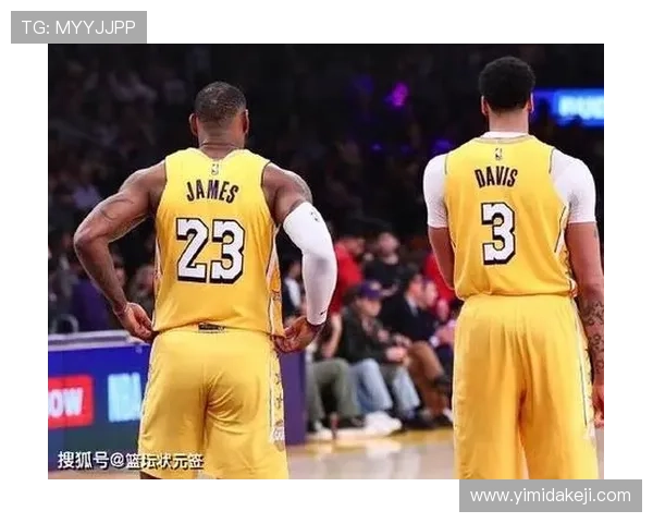 湖人队新赛季阵容调整引发关注 詹姆斯与戴维斯能否带队冲击总冠军